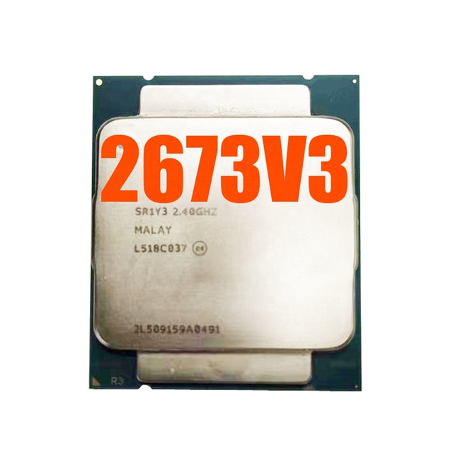 Used for Intel Xeon E5 2673 V3 Processor 2.4GHz 12-Cores 30M LGA 2011-3 E5 2673V3 Cpu