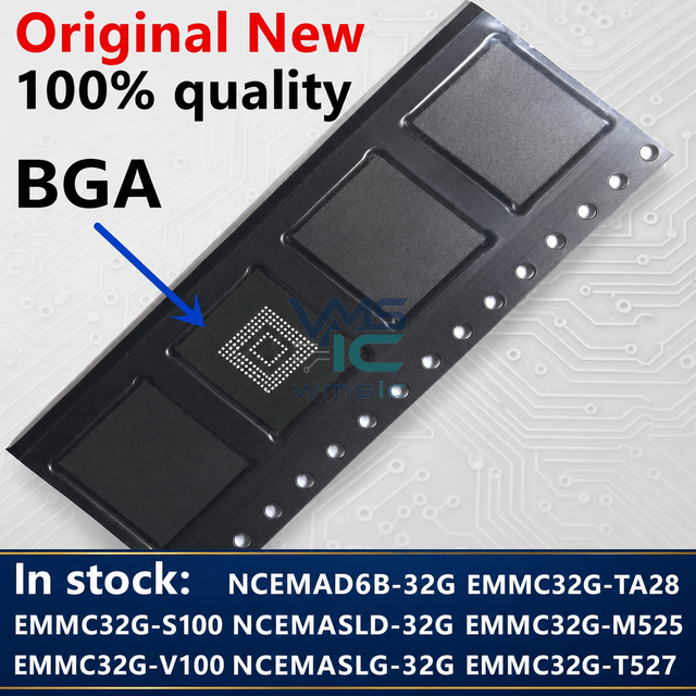 1 Piece NCEMAD6B-32G BGA Integrated Circuit Chipset EMMC32G-T527 EMMC32G-M525 EMMC32G-V100 EMMC32G-S100 NCEMASLD-32G