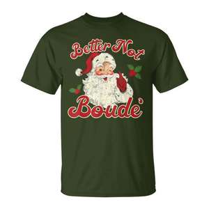 Camiseta navideña de Papá Noel de Better Not Boude' - Product Image 1