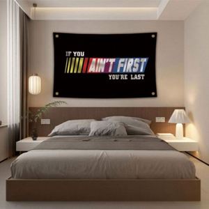 3X5FT 90x150cm Factory Wholesale 100D Polyester if You Are Not First You Are Last Flags <b>Banners</b> - Product Image 4