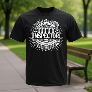 Camiseta Unisex de Cuello Redondo y Manga Corta con Estampado de Serigrafía, Diseño de Inspector de Tetas, Humor Adulto, Ropa Promocional - Product Image 3