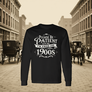 S'il vous plaît, soyez patient, je viens du 20e siècle, t-shirt à manches longues de style vintage. - Product Image 3