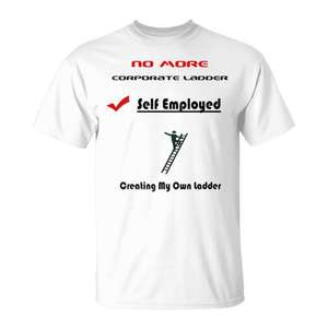 T-shirt « Fini la carrière en entreprise, je suis autonome » : Créant ma propre échelle de carrière - Product Image 1