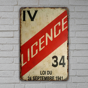<span class=keywords><strong>Plaque</strong></span> Murale Métallique Vintage IV LICENCE 34 Loi du 24 Septembre 1941 Rétro Français Effet Vieilli pour Garage, Bar, Pub, Cave à Hommes - Product Image 1