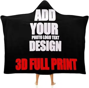 Custom Wearable Blanket Personalized Hooded Blanket Add Your Photo Or Text Logo 3D Print Thick Flannel Throw Blanket