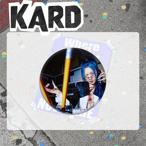 KPOP KARD Where to Now (Part.2) NOWHERE HD Badge Rotondo Grande Matthew J.Seph Somin Jiwoo Spilla in Plastica Accessori per Borsa Fan - Product Image 6