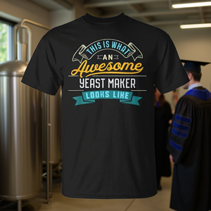 Camiseta Yeast Maker, camiseta con estampado de graduación, ocupación, trabajo increíble - Product Image 3