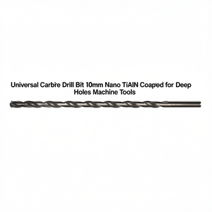 Universal Carbide <b>Drill</b> Bit 10mm Nano TiAlN Coated for Deep Holes Machine Tools - Product Image 2