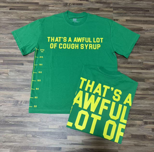 Nouvelle Arrivée Vêtements pour Hommes T-shirts de Qualité Supérieure 'THAT'S A AWFUL LOT OF COUPH SYRUP' Imprimé Décontracté Ample et Oversize - Product Image 3