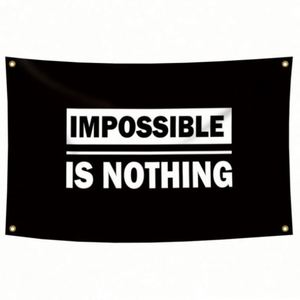 Factory Wholesale Good Quality Best Price 3x5ft 90x150cm Custom Impossible Is Nothing <b>Flags</b> - Product Image 4