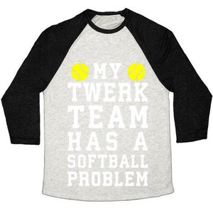 ทีมทวิร์กของฉันมีปัญหาเรื่องซอฟต์บอล เสื้อยืดเบสบอลแบบทริบลีนสำหรับทุกเพศ - Product Image 3