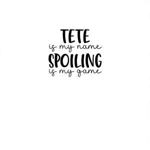 Camiseta de manga larga Tete Is My Name Spoiling Is My Game - Product Image 2