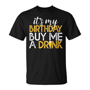 T-shirt « C'est mon anniversaire, achetez-moi une boisson » – Débardeur amusant pour les fêtes et les cadeaux - Product Image 2
