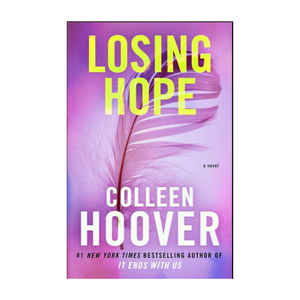 ซื้อหนังสือ "Losing Hope" โดยโคลีน ฮูเวอร์ นิยายรักโรแมนติกสมัยใหม่ภาษาอังกฤษ สำหรับผู้ใหญ่ - Product Image 1