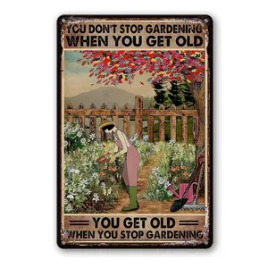 Garden Sign Vintage Metal Tin Signs Outdoor You Don'T Stop When You Get Old When You Stop For Outside Farm Funny Sign Decor 8x12