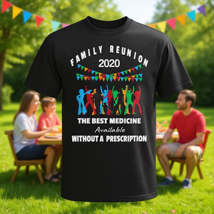 Camiseta para reunión familiar 2020, el mejor medicamento sin receta, celebra tu reunión familiar - Product Image 3