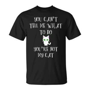 No puedes decirme qué hacer, no eres mi gato, camiseta con diseño de gatito - Product Image 1