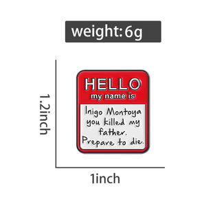 Merhaba benim adım emaye Pin klasik film alıntı tema broşlar yaka rozeti takı hediye arkadaşlar için toplu toptan - Product Image 6