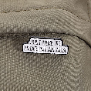 هنا فقط لإنشاء دبابيس alibe المينا مضحك اقتباس بروش حقيبة ظهر saroch هدايا المجوهرات بالجملة - Product Image 3