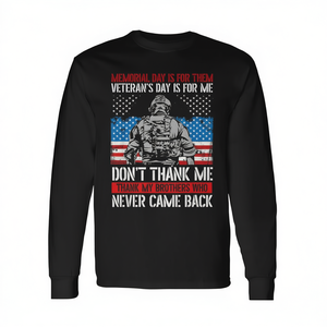 Le Memorial Day est pour eux, la Journée des Vétérans est pour moi, T-shirt à manches longues - Product Image 2