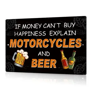 If Money Can't Buy Happiness Explain Motorcycles and Beer Funny Vintage Metal Tin Sign Wall Signs for Home Decor Kitchen 8"x 12"
