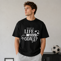 Camiseta Personalizada 100% Algodón con Estampado de Fútbol "¿Qué es la Vida Sin Objetivos?", Camiseta Casual de Cuello Redondo y Manga Corta para Aficionados al Fútbol