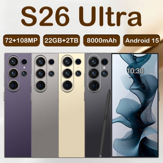 S26 Ultra Gaming Android 15 Smartphone 5G Deca Core 6.9" HD Display 108MP Beauty Camera 22GB+2TB Storage Dual SIM 8000mAh