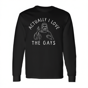 En realidad, me encanta la camiseta de manga larga de The Gays Jesus Christian - Product Image 3