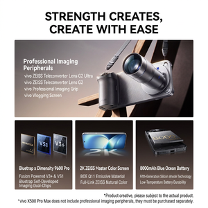 Nouveau vivo X500 Pro Max Zeiss 200MP APO Super Téléobjectif – Édition 2026 en promotion |   Cristal bleu Dimensity 9600 Pro |   Caméra principale Zeiss Ultra Dynamic - Product Image 4