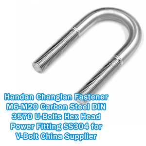 Bulloni a U in Acciaio al Carbonio M6-M20 DIN 3570 con Testa Esagonale SS304 per Fissaggi di Potenza, Fornitore Cinese di Bulloni a V <span class=keywords><strong>Handan</strong></span> Changlan Fastener - Product Image 1