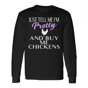 Camiseta de manga larga Chicken Lady, dile que soy bonita y compre pollos - Product Image 2