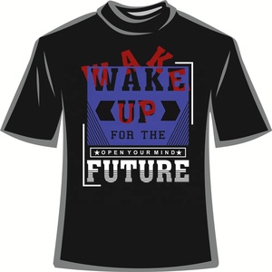 Despertar para <span class=keywords><strong>el</strong></span> futuro bien imprimir Logotipo de diseño personalizado rollos de vinilo camiseta - Product Image 1