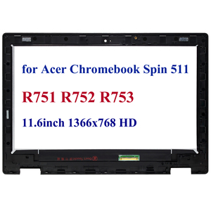 Thương hiệu mới cho Acer Chromebook quay 511 r751 r752 r753 11.6inch HD <span class=keywords><strong>LCD</strong></span> cảm ứng màn hình hiển thị lắp ráp 1366x768 HD - Product Image 2