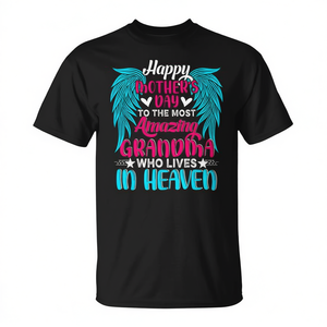 T-shirt Happy Mothers Day To The Most Amazing Grandma In Heaven, manches courtes, col rond unisexe, impression numérique, cadeau pour l'église - Product Image 3