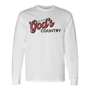 Camiseta de manga larga Get Me To God's Country estilo country unisex - Product Image 1