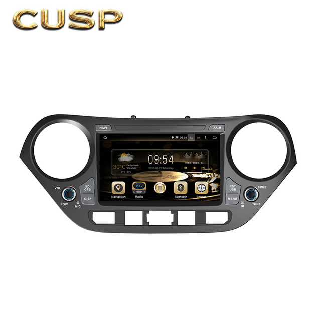 CUSP Big Screen for Hyundai Grand I10 2013- RHD 9Inch 4G64G Car Multimedia NAVIGATION DSPCar Stereo ANDROID CAR GPS DVD CarPlay