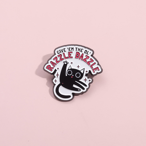 Give Em the Ol Razzle Dazzle Cat Épingles en émail Funny Cartoon Black Cat Lapel Badge Métal Broches décoratives Sac à dos Épingle à vêtements - Product Image 3