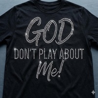 Transfert de strass 'God Don't Play About Me' Chrétien Écologique à dos plat pour vêtements et chaussures, Strass thermocollants Bling