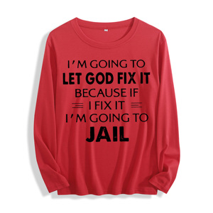 Tela suave "Voy <span class=keywords><strong>a</strong></span> dejar que Dios lo arregle cita ingeniosa gráfico" Camiseta de manga larga Multi colores - Product Image 3