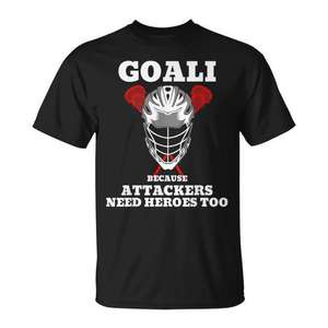 T-shirt pour homme noir de Goali Lacrosse Player, car les attaquants ont aussi besoin de héros - Product Image 1