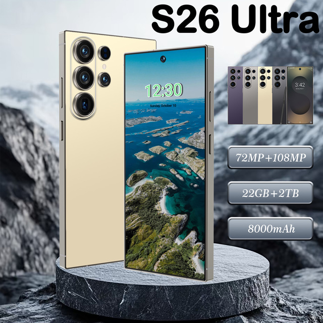S26 Ultra Original Quality Android Smartphone 22GB+2TB Storage Ten-Core Processor Android 15 OS