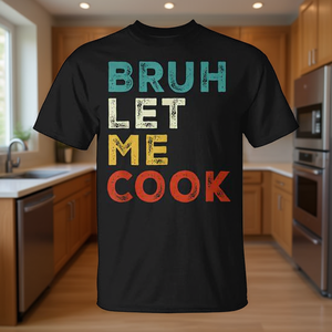 T-shirt à manches courtes Let Me Cook Cooking Meme pour adulte, unisexe, col rond, impression sérigraphique - Product Image 3