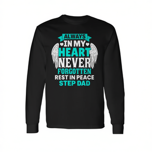 Step Dad In Heaven <b>Memorial</b> Long Sleeve T-Shirt Family Member Tribute - Product Image 2