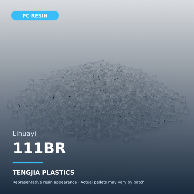 Lihuayi 111BR Polycarbonate PC Resin Pellets | Virgin PC Plastic Raw Material Supplier