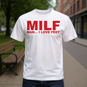 T-shirt graphique sarcaste pour hommes et femmes avec la citation « Man I Love Feet » - Vêtements promotionnels - Product Image 3