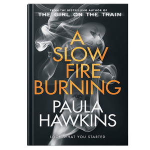 A Slow Fire Burning de l'auteur Paula Hawkins, livre broché personnalisé, impression de couverture souple - Product Image 1