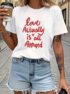T-shirt à manches courtes et col rond pour femme, avec texte imprimé, coupe décontractée, printemps-été, jersey 100% coton, Love Actually Is All Around - Product Image 3