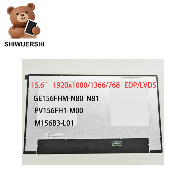 Shiwuershi Original New A+ 15.6 Inch TFT Lcd Screen GE156FHM-N80 N81 PV156FH1-M00 M156B3-L01 V2 for Industrial Panel