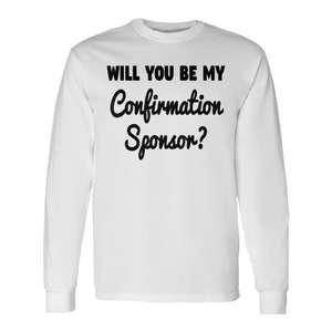 ¿Serás mi patrón de Confirmación? Camiseta de manga larga, regalo de propuesta - Product Image 1