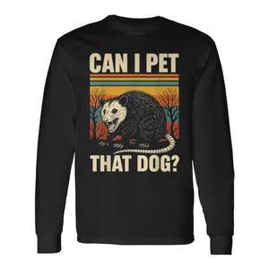 ¿Puedo acariciar a ese perro? Camiseta de manga larga Opossum - Product Image 1